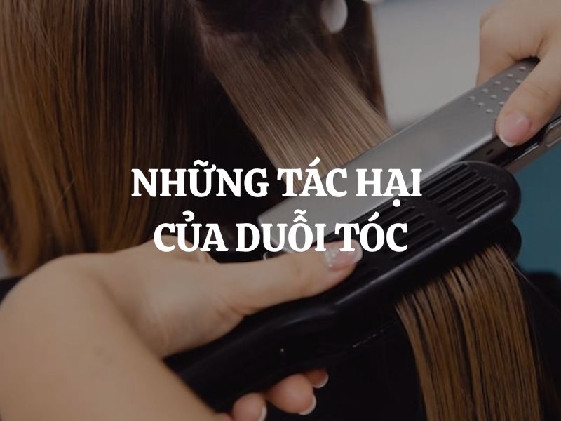 Những tác hại của duỗi tóc mà bạn nên biết trước khi thực hiện