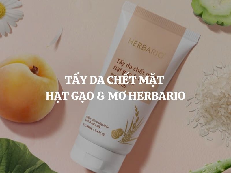 Tẩy da chết mặt hạt gạo & mơ Herbario: Giải pháp làm sạch da dịu nhẹ, lành tính