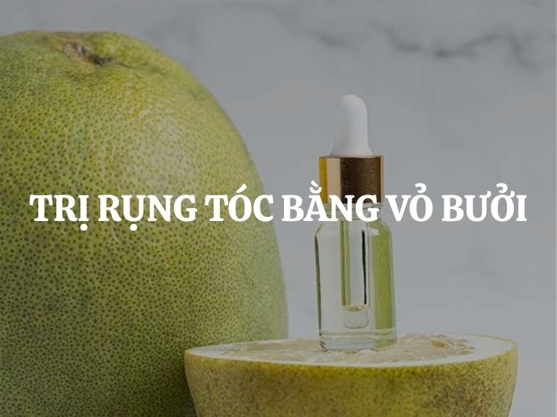 Trị rụng tóc bằng vỏ bưởi: Bí quyết phục hồi mái tóc dày mượt tự nhiên Trị rụng tóc bằng vỏ bưởi: Bí quyết phục hồi mái tóc dày mượt tự nhiên