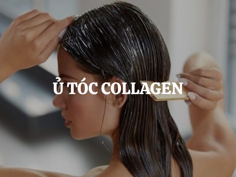 Ủ tóc collagen: Bí quyết phục hồi tóc hư tổn và dưỡng tóc óng mượt